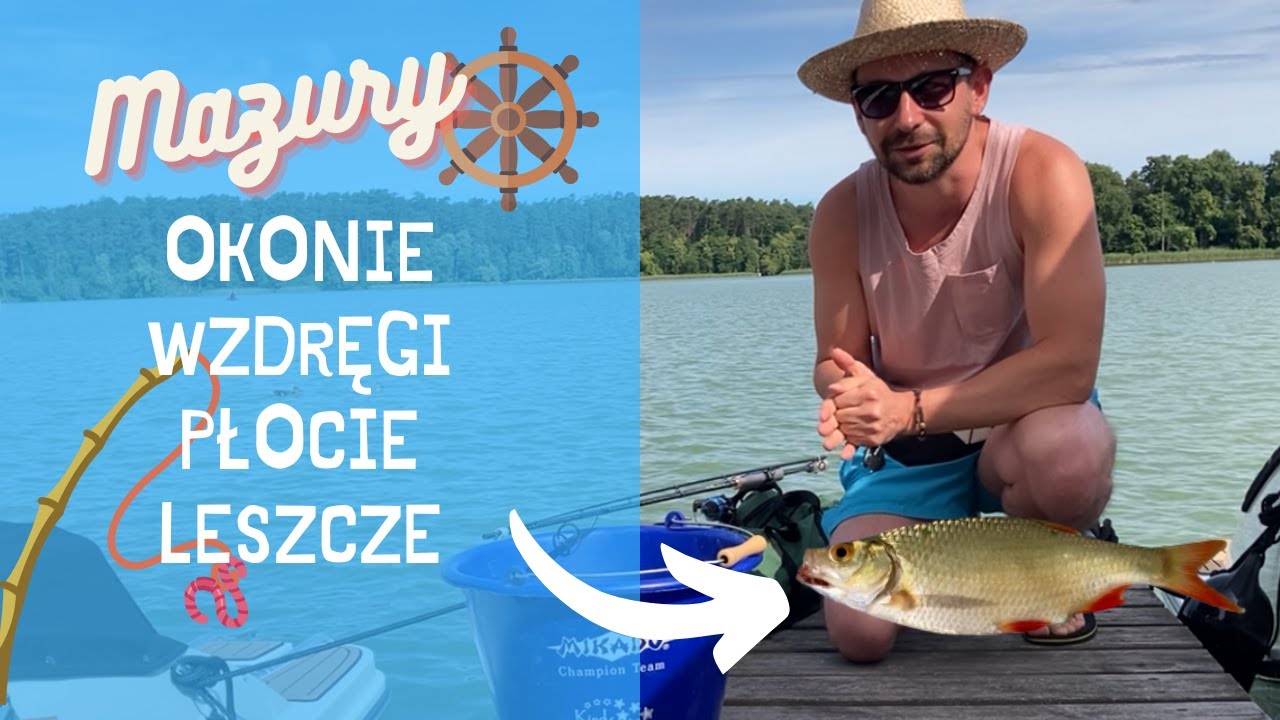 Cały dzień nad wodą! Mazury - wędkarskie eldorado!