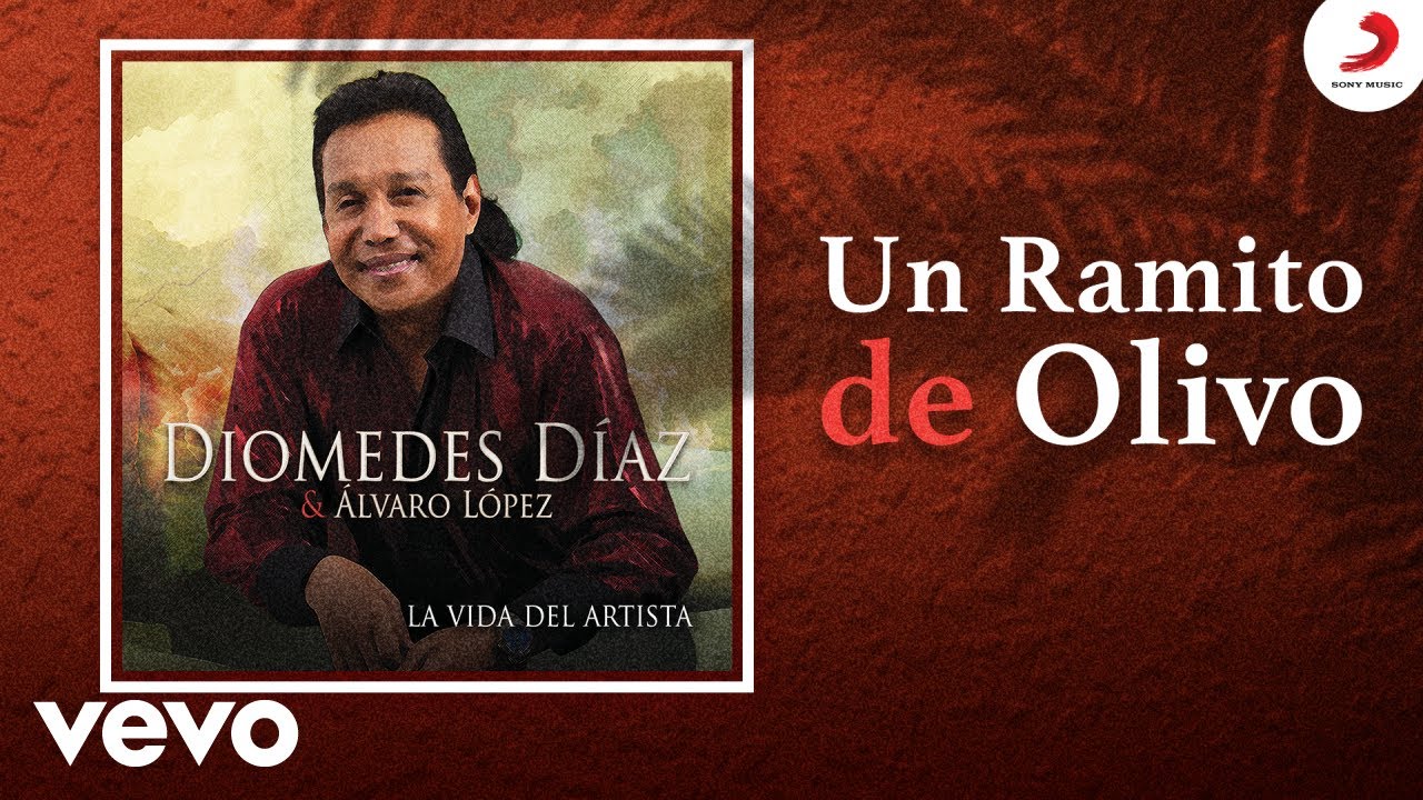 Diomedes Díaz, Álvaro López - Un Ramito de Olivo (Cover Audio)