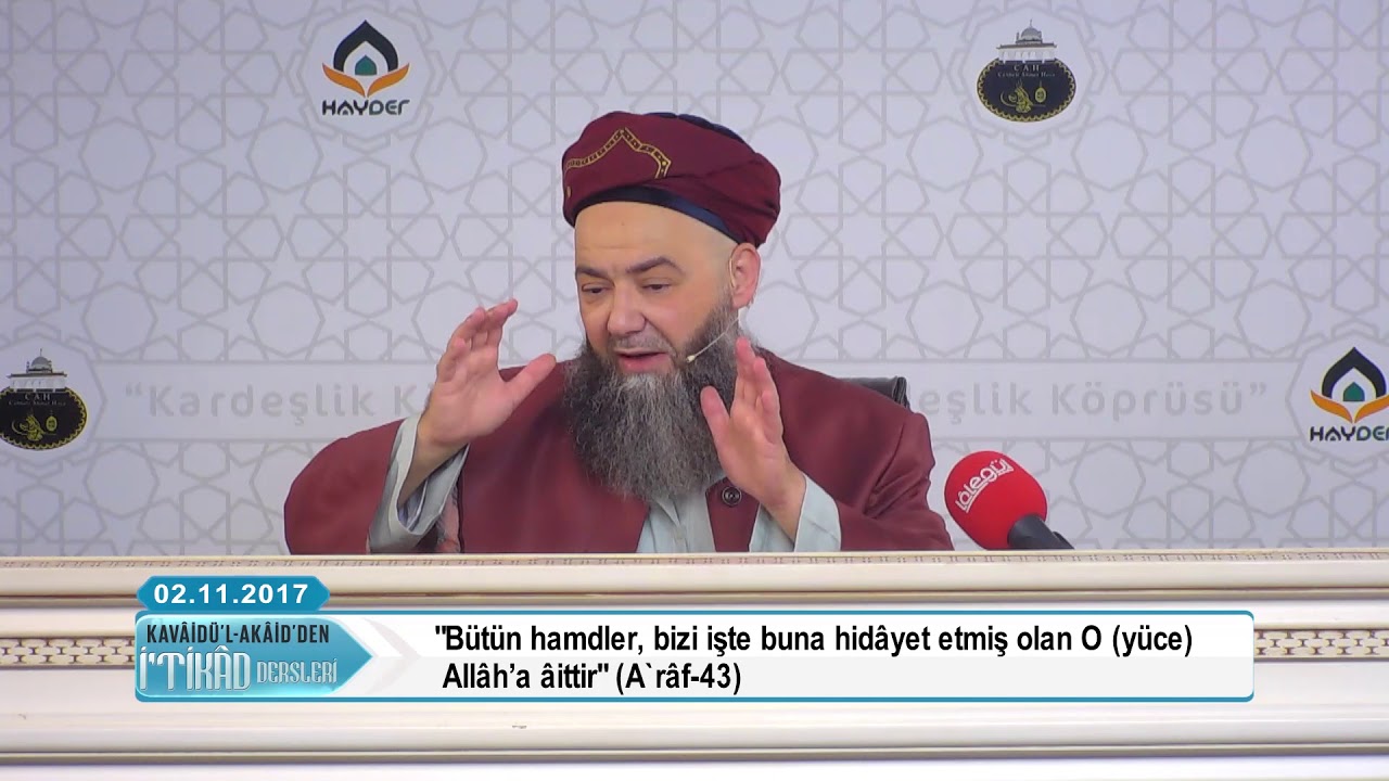 Kavâ'ıdü'l-'Akâid'den İ'tikâd Dersi 3. Bölüm 2 Kasım 2017