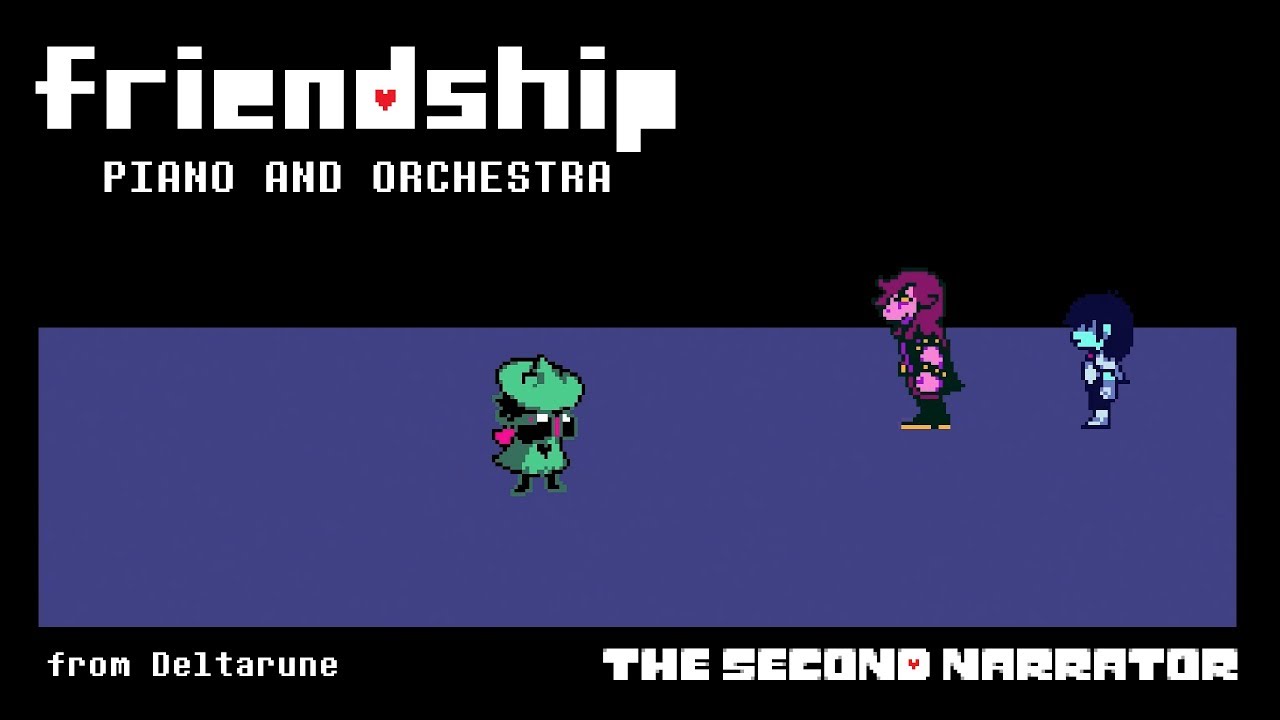DELTARUNE Piano and Orchestra - Friendship