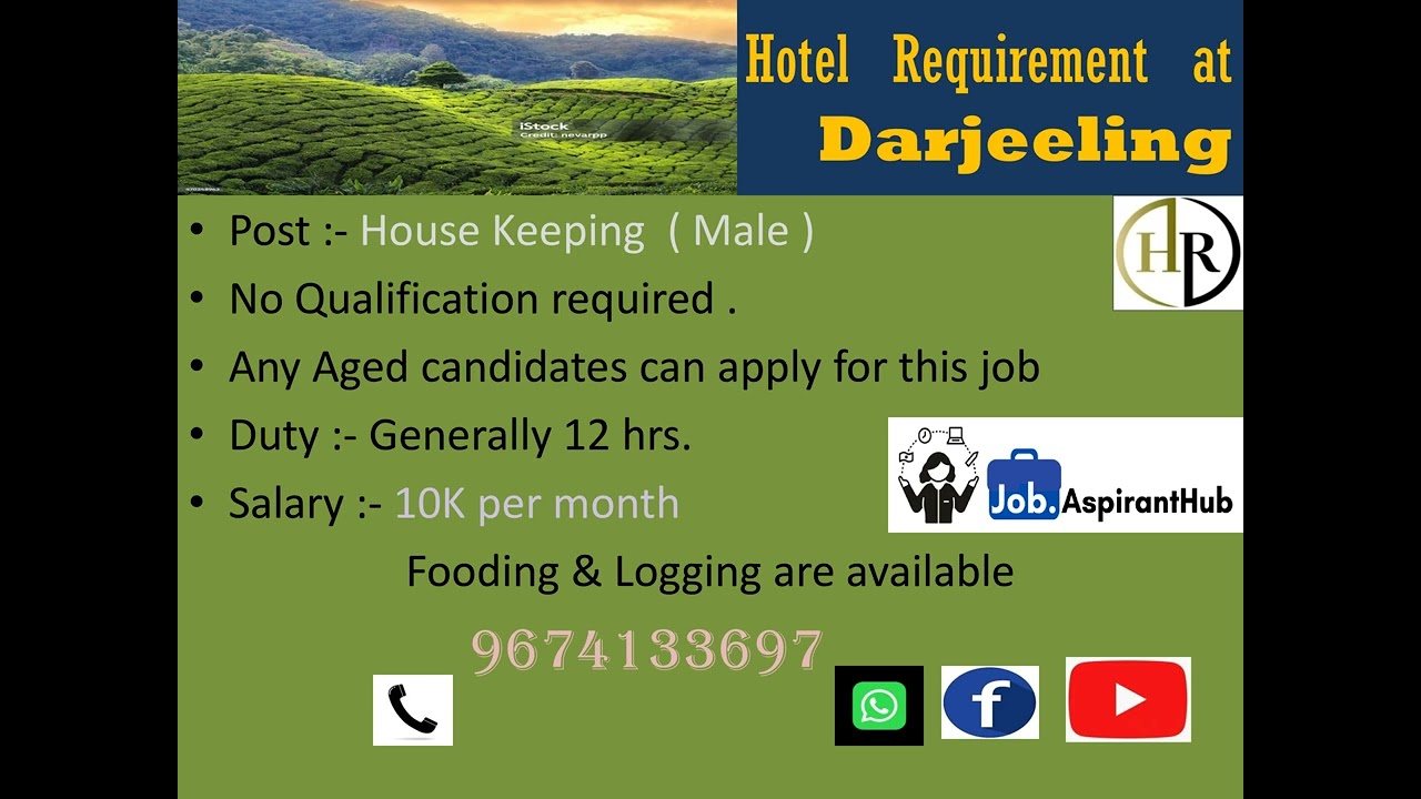 Darjeeling Hotel Jobs | House Keeping jobs | Hotel Industry Job| Male job at Darjeeling 2025