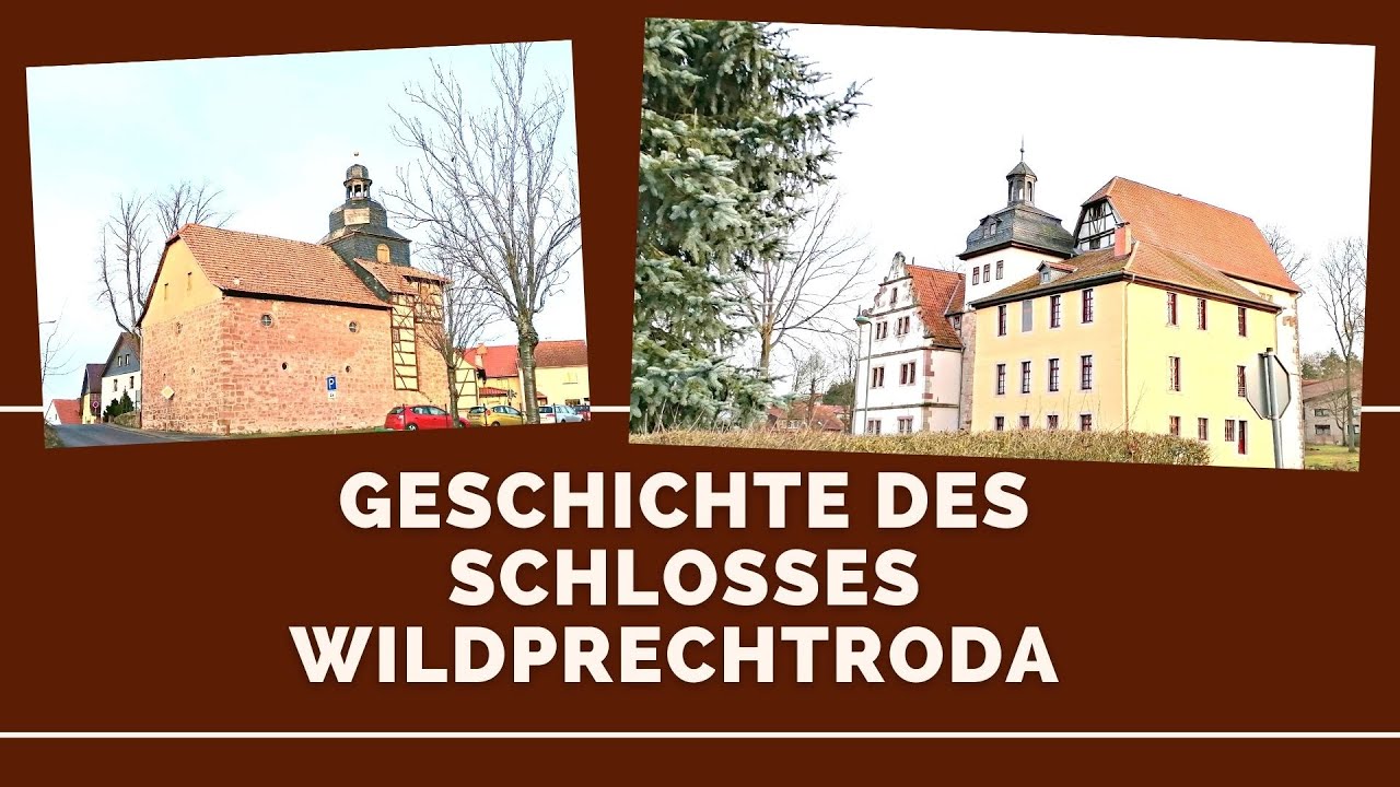 Das Schloss und die Kirche Wildprechtroda