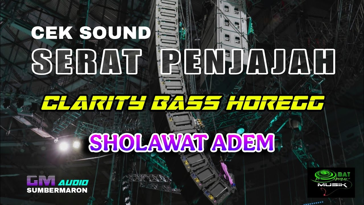 SERAT PENJAJAH CEK SOUND TRAP CLARITY BASS HOREGG - GM AUDIO