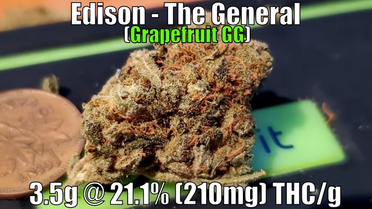 Edison - The General Unboxing Review - 3.5g @ 21.1% (210mg) THC/g (+Extreme Closeups)