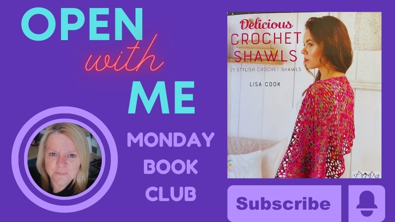 🧶Monday Book Club Open With Me #138 Delicious Crochet Shawls | Crochet Rocks🧶