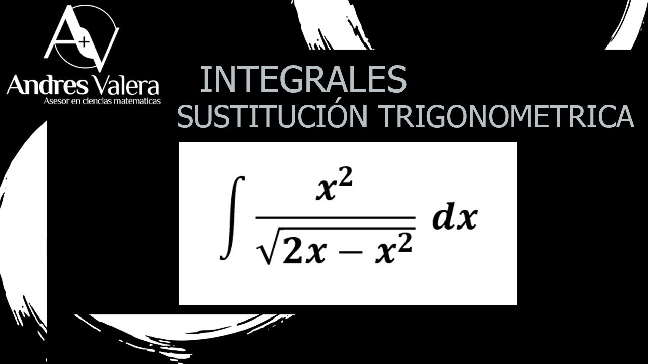 INTEGRALES POR SUSTITUCIÓN TRIGONOMÉTRICA COMPLETANDO CUADRADOS.