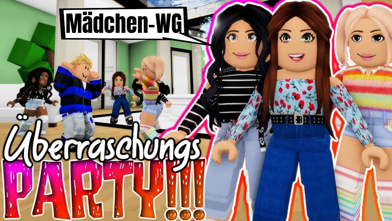 ÜBERRASCHUNGSPARTY 🎉 in der MÄDCHEN-WG 👩🏻👩🏼 in BROOKHAVEN 🏡 Roblox Roleplay Story RP DEUTSCH