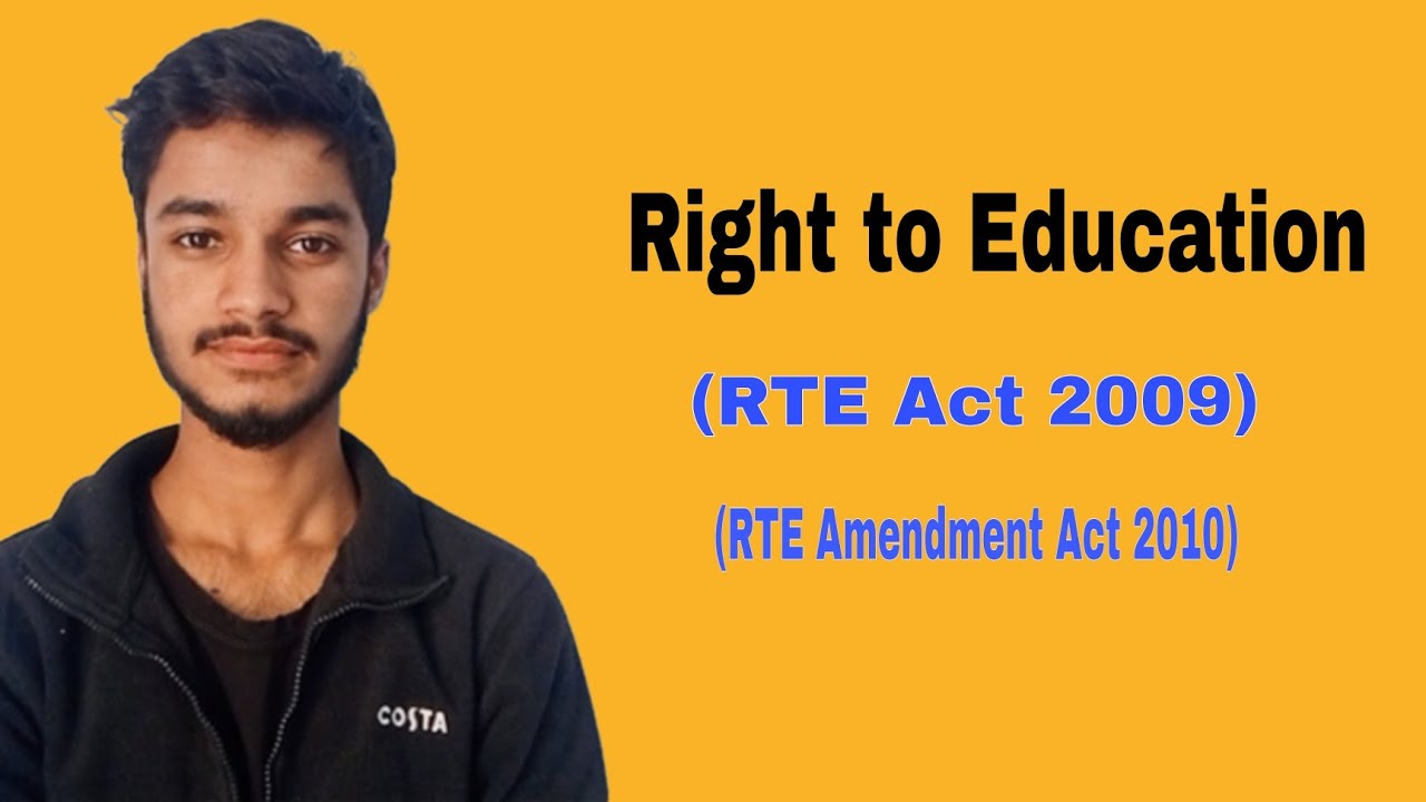 Right to Education (RTE Act, 2009)