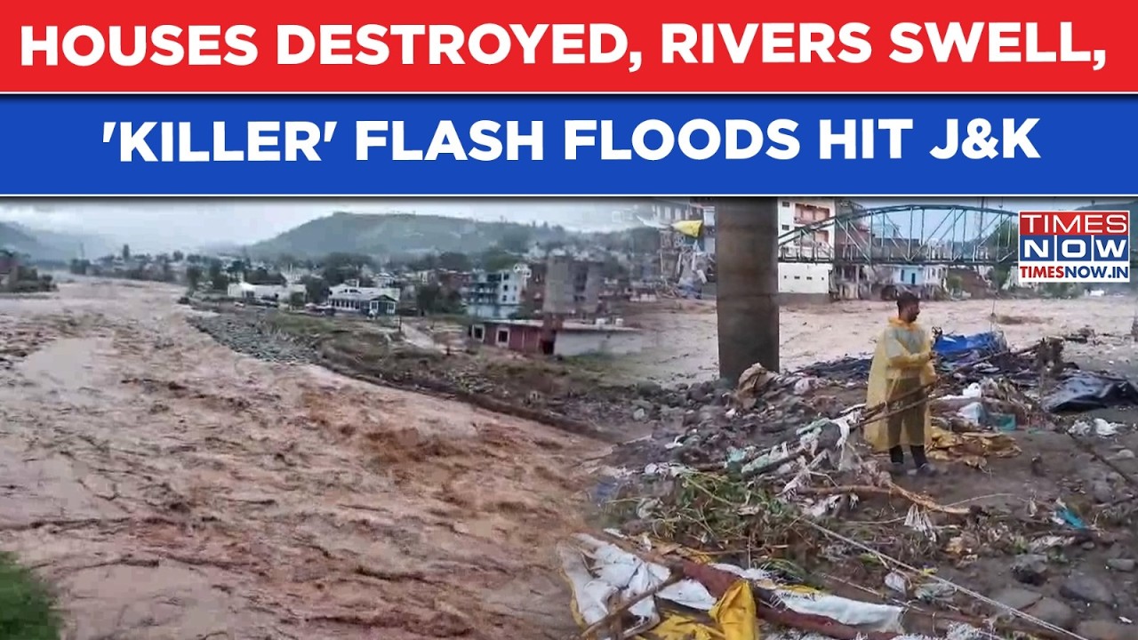J&K Flash Floods: Horrifying Scenes From Rajouri, Poonch| Rivers Swell, Houses Destroyed, 4 Killed