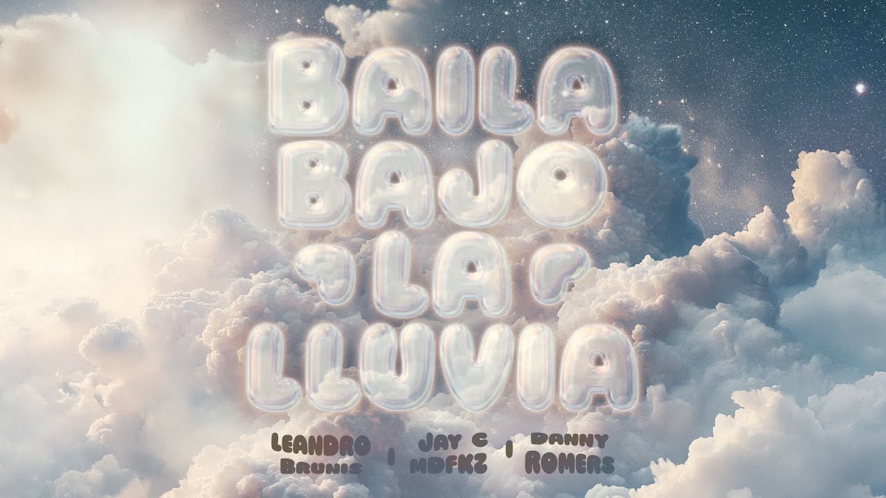 BAILA BAJO LA LLUVIA - Leandro Brunis & @jaycmdfkz (VIDEO OFICIAL)