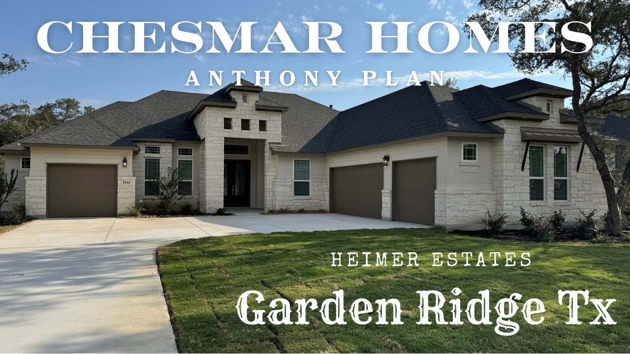 Chesmar Homes, Anthony Plan, Heimer Estates, Garden Ridge Tx