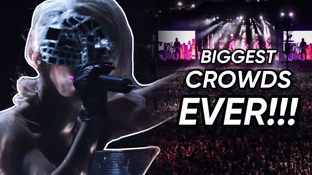 Lady Gaga - Top 10 BIGGEST Crowds Ever! (2023)