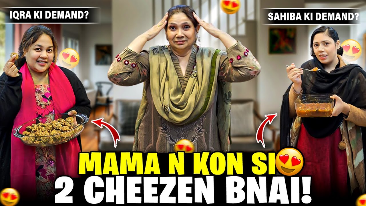 Mama Ne Iqra or Sahiba Ki Demand Per Kia 2 Chezen Banai | Dono Ne Mama Ko Kis Mushkil Me Dal Diya