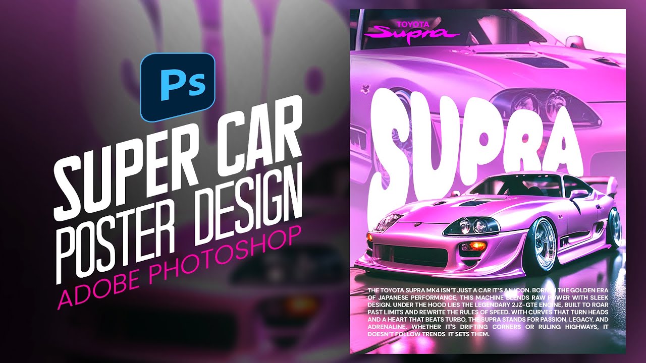 Create This INSANE SUPRA Car Poster in Photoshop! | Supercar Design Tutorial