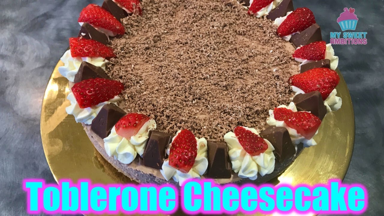 Toblerone Cheesecake - mysweetambitions
