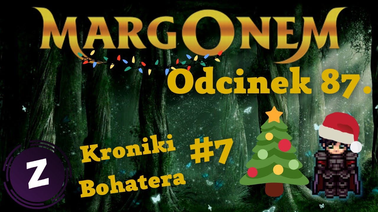 Walczymy z Rosomakami dla ZR [Kroniki Bohatera #7] - Margonem #87