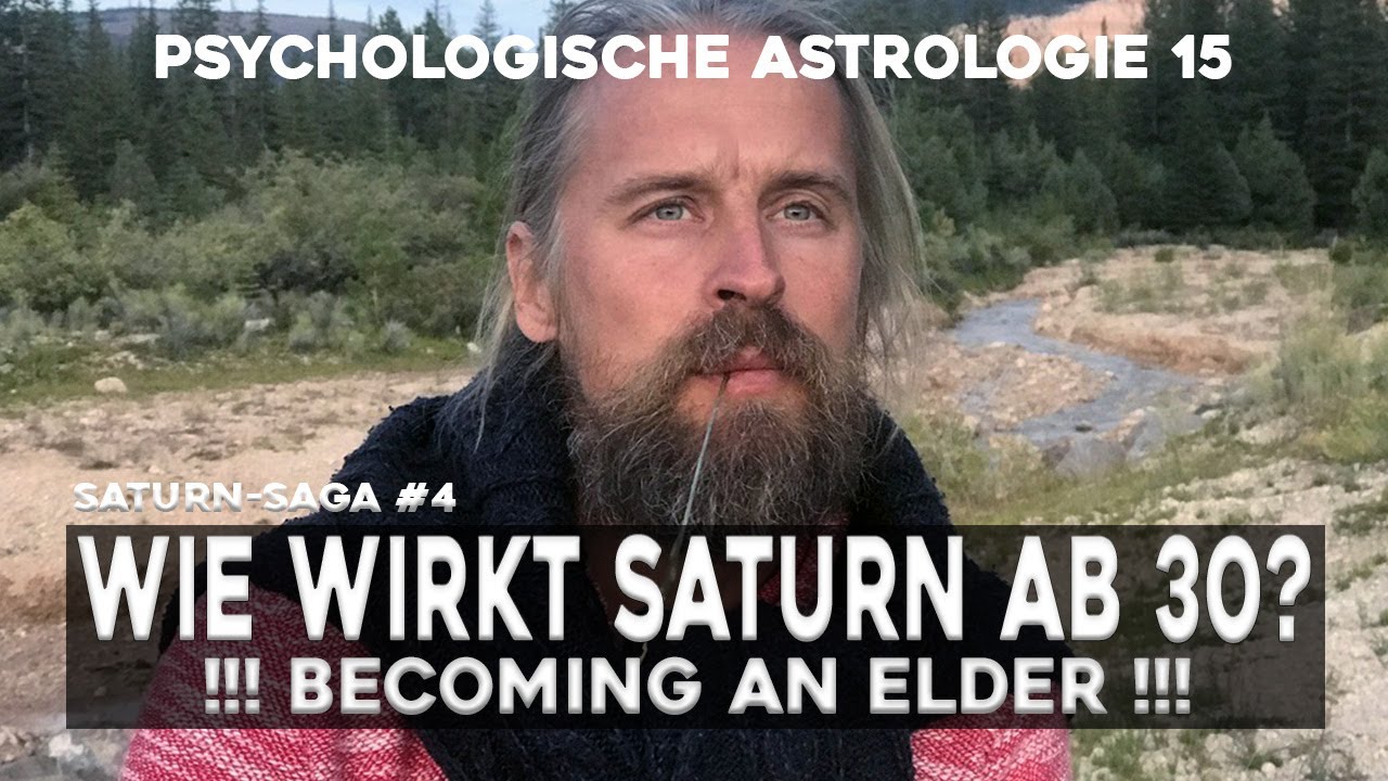 DER SATURN RYTHMUS AB 30 | BECOMING AN ELDER