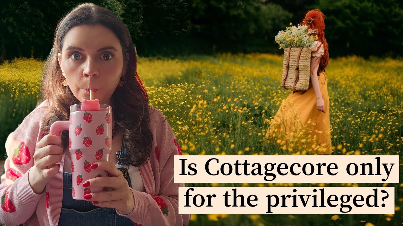 Is Cottagecore only for the privileged?