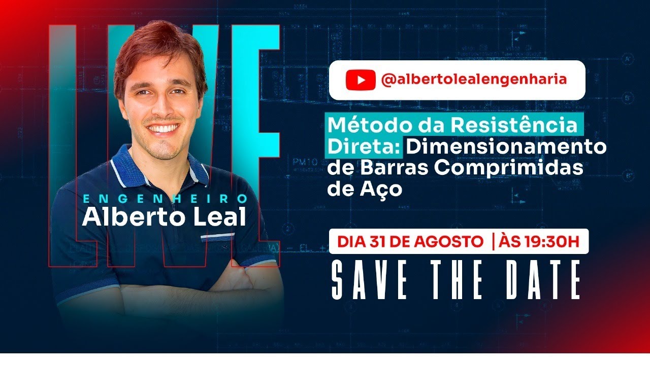 LIVE Método da Resistência Direta: Dimensionamento de Barras Comprimidas de Aço