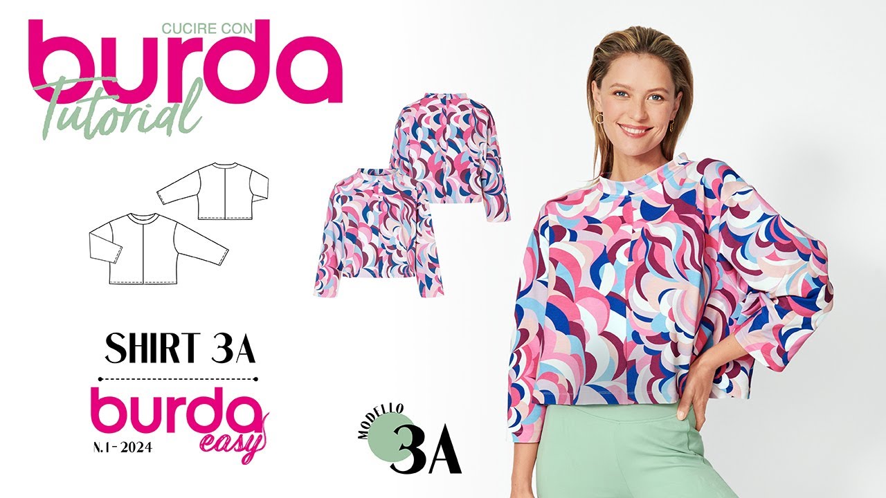 Cucire con Burda: Tutorial Shirt 3A - Burda easy 01/2024