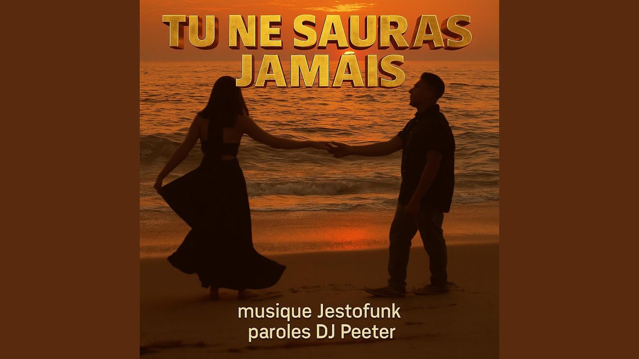 Tu ne sauras jamais (feat. jestofunk)