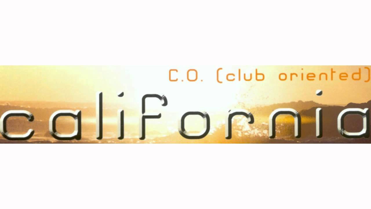 C.O. (CLUB ORIENTED) - California