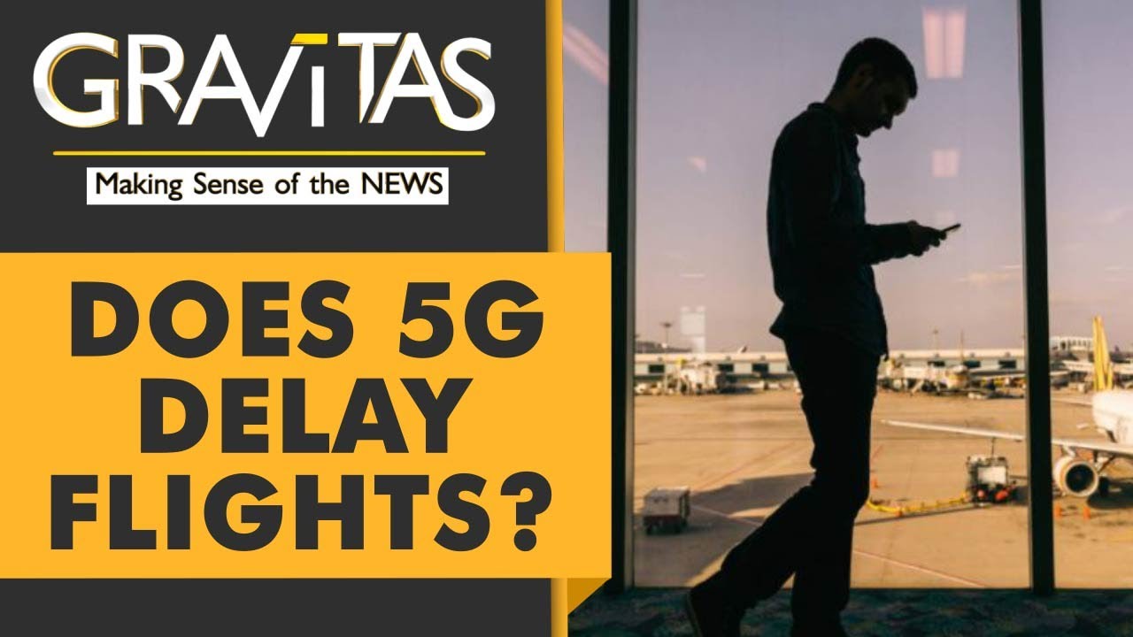 Gravitas: '350,000 flights to get delayed', Boeing & Airbus CEOs oppose 5G rollout