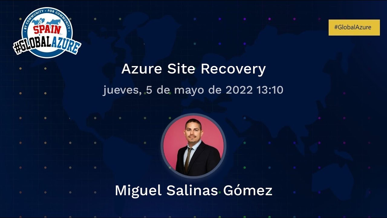 Global Azure 2022 - Azure Site Recovery