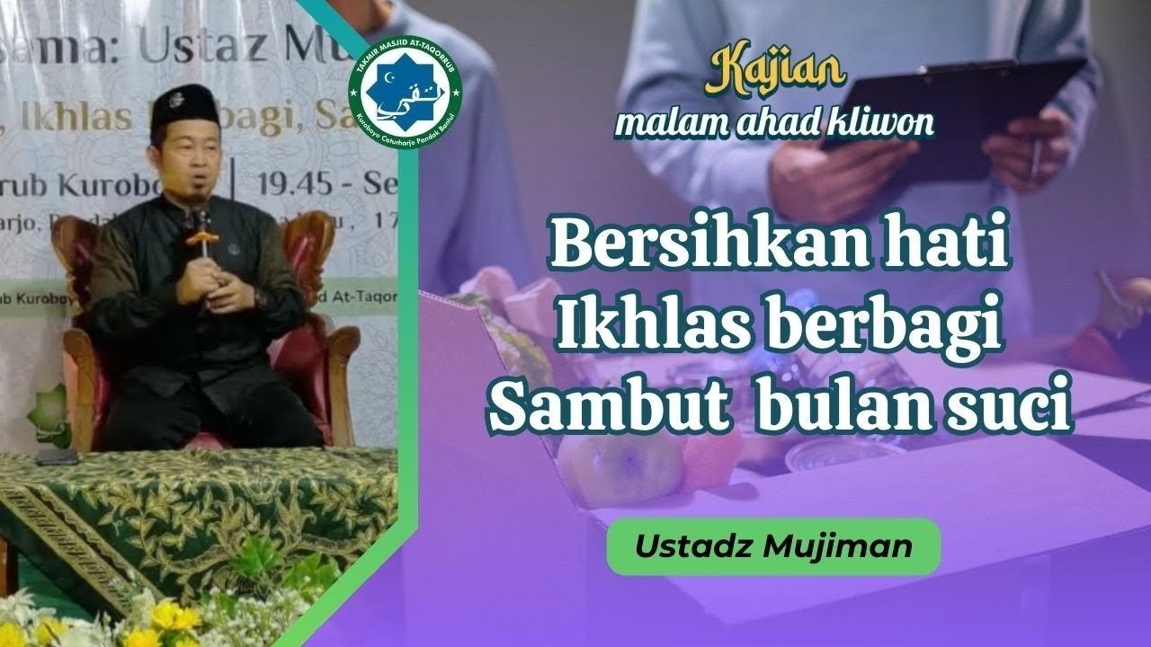 Bersihkan hati,ikhlas berbagi,sambut bulan suci 