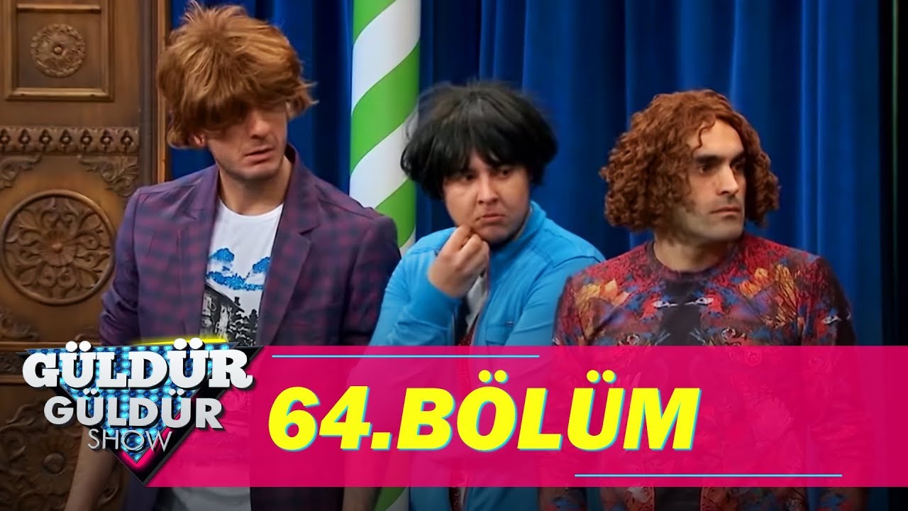 Güldür Güldür Show 64.Bölüm (Tek Parça Full HD)