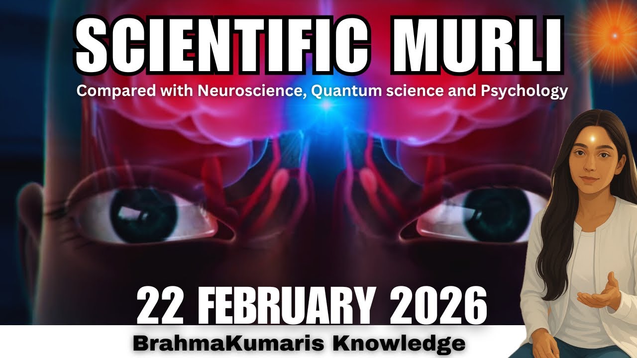 Scientific Murli 22nd of February 2026