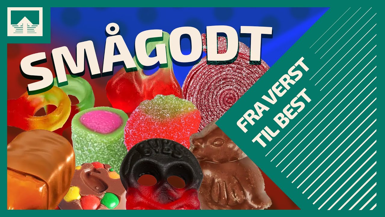 Smågodt - Fra VERST til BEST