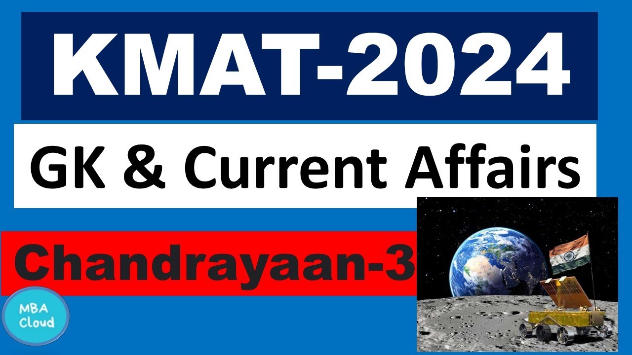KMAT 2024| Current Affairs| Chandrayaan-3