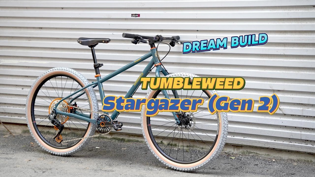 Dream Build Tumbleweed Stargazer Gen 2 MTB Bikepacking