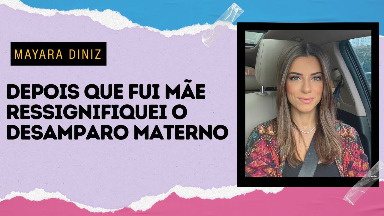 SER MÃE CUROU MINHA CARÊNCIA MATERNA