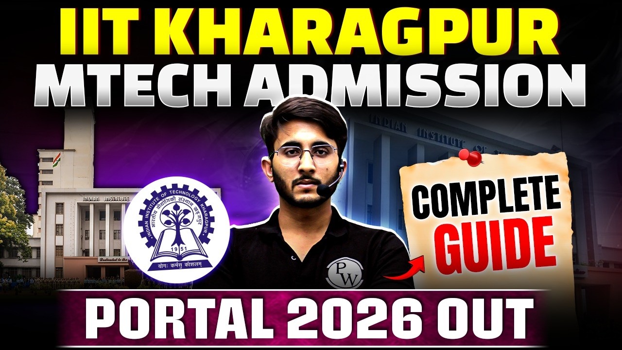 IIT Kharagpur Mtech Admission 2026 Portal | Eligibility, Fees, Cutoff & How to Apply | Full Guide