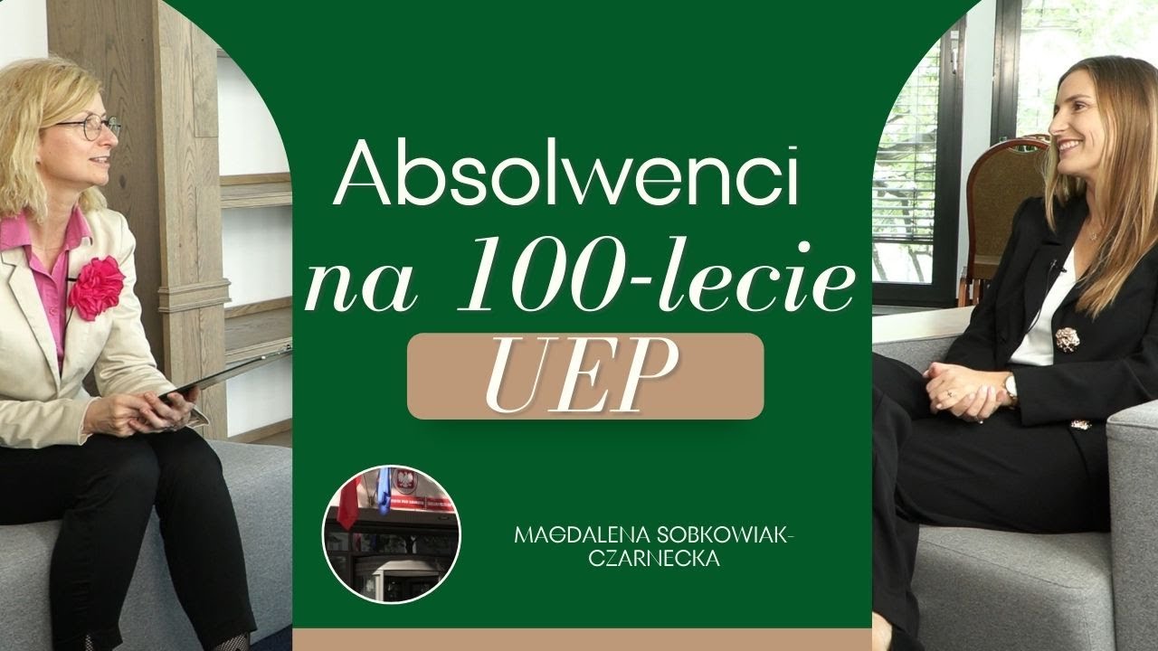Absolwenci na 100-lecie UEP / Magdalena Sobkowiak-Czarnecka