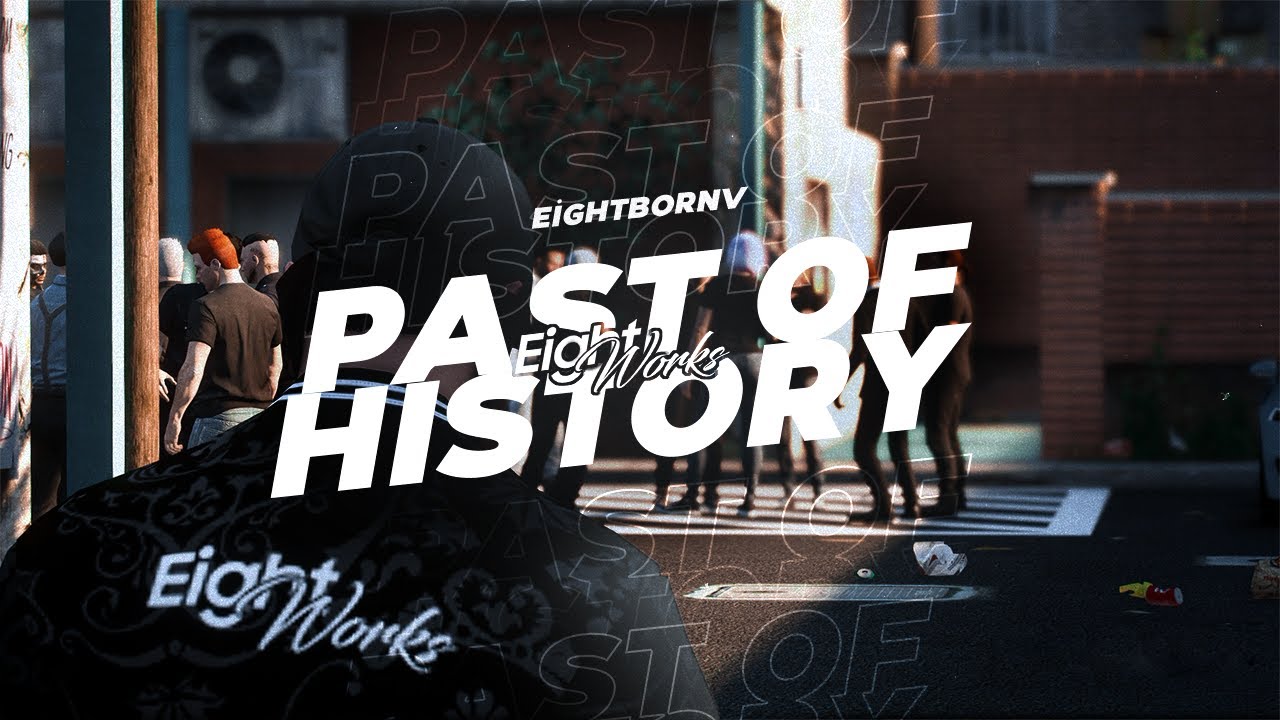 Past of History Episode I - EightbornV (Official Cinematic Video)