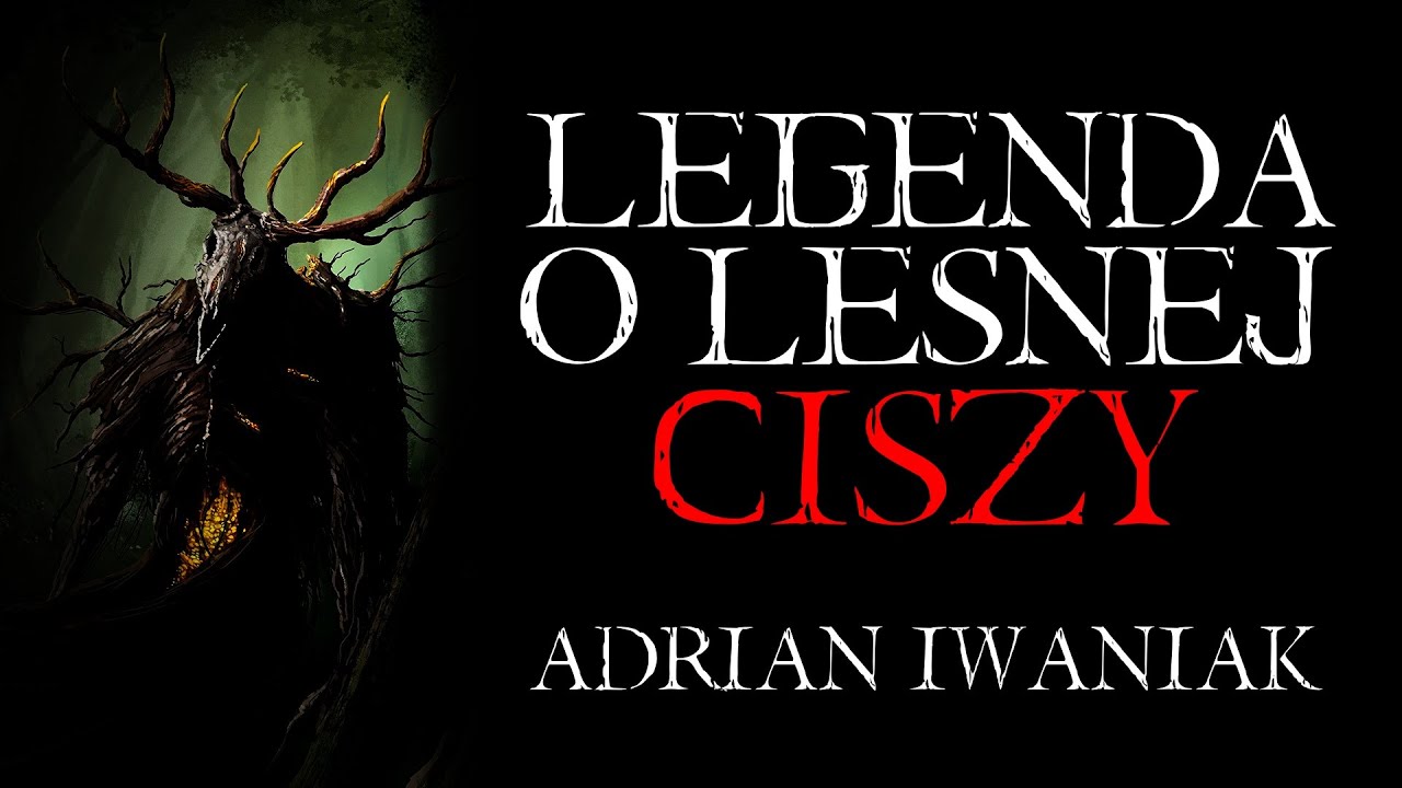 Legenda o Leśnej Ciszy - Creepypasta do Poduszki [Antologia Podszepty - Lektor PL]