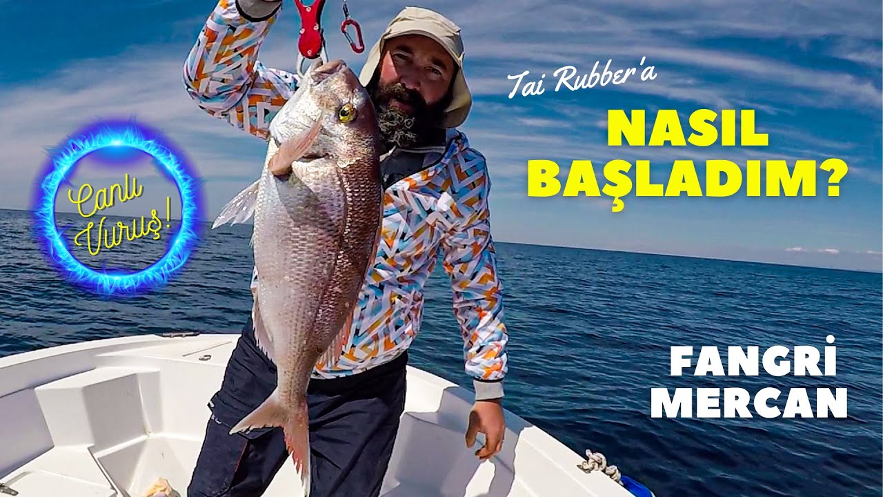 Tai Rubber'a Nasıl Başladım - Fangri Mercan Avı - Canlı Vuruş - Pagrus- Live Strike