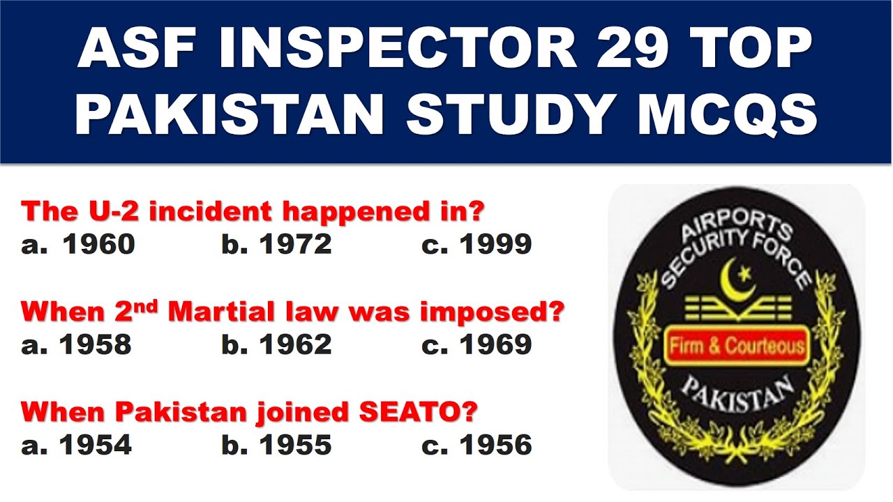 ASF Inspector Test Preparation | Top 29 Pakistan Study/ Pakistan Affair MCQs You Must Practice