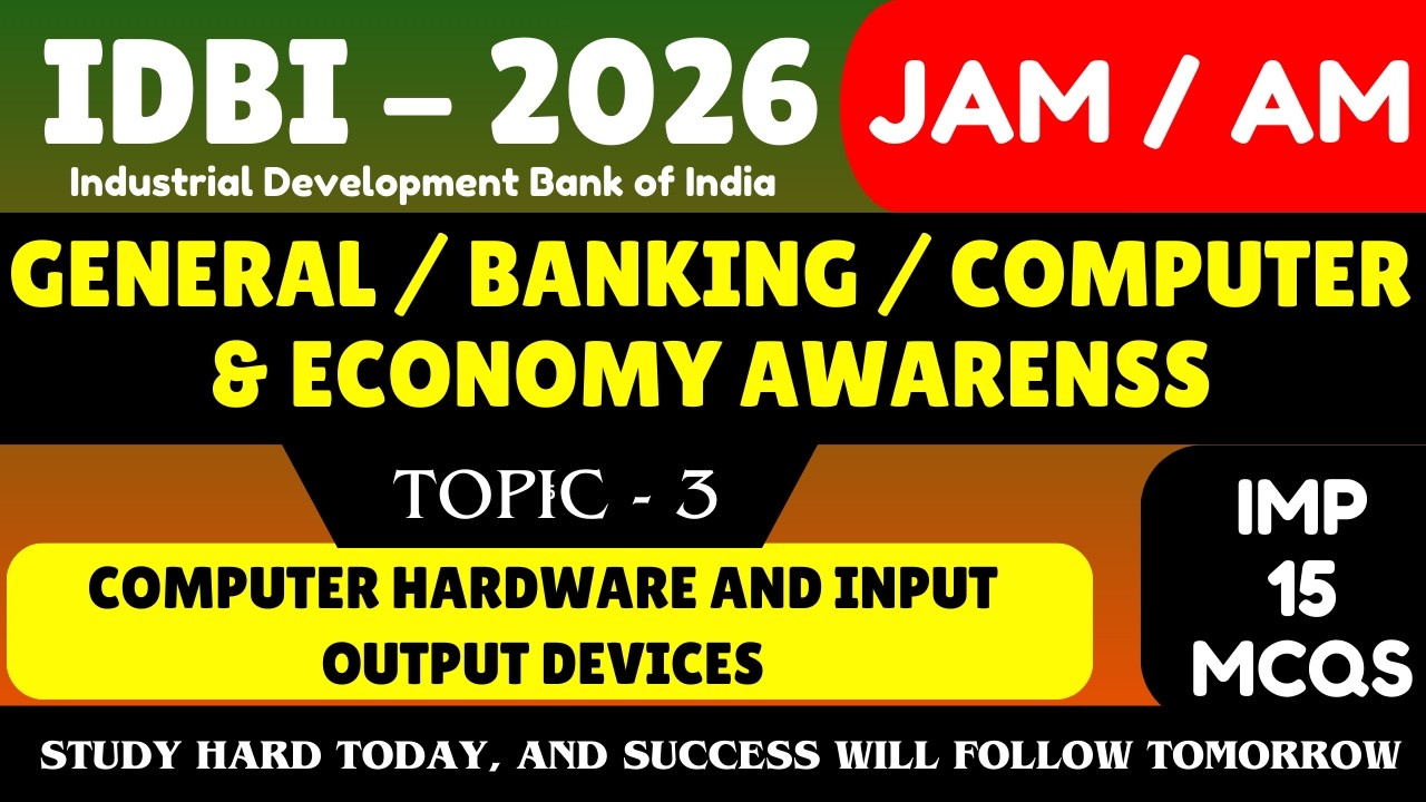 Computer Hardware and Input Output Devices MCQS | Idbi JAM Banking 2026 | IDBI AM Exam PDF | IDBI AM
