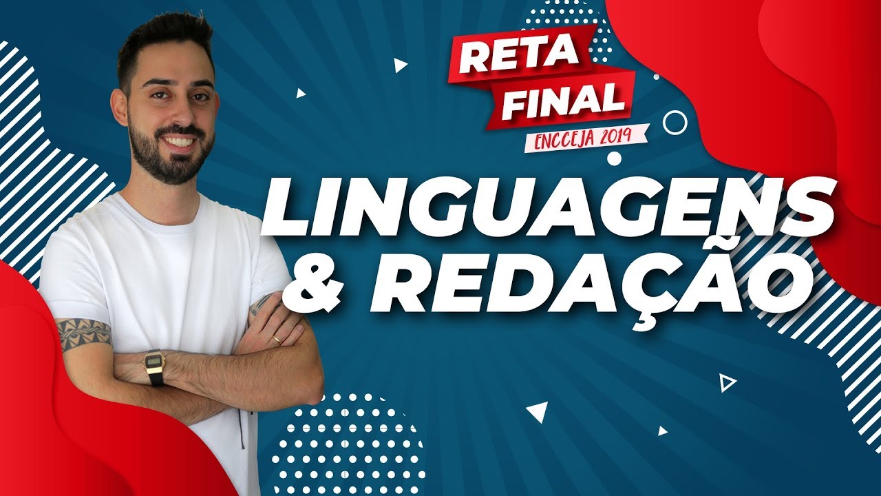 Tudo sobre LINGUAGENS e REDAÇÃO | Ao Vivo para o ENCCEJA 2019