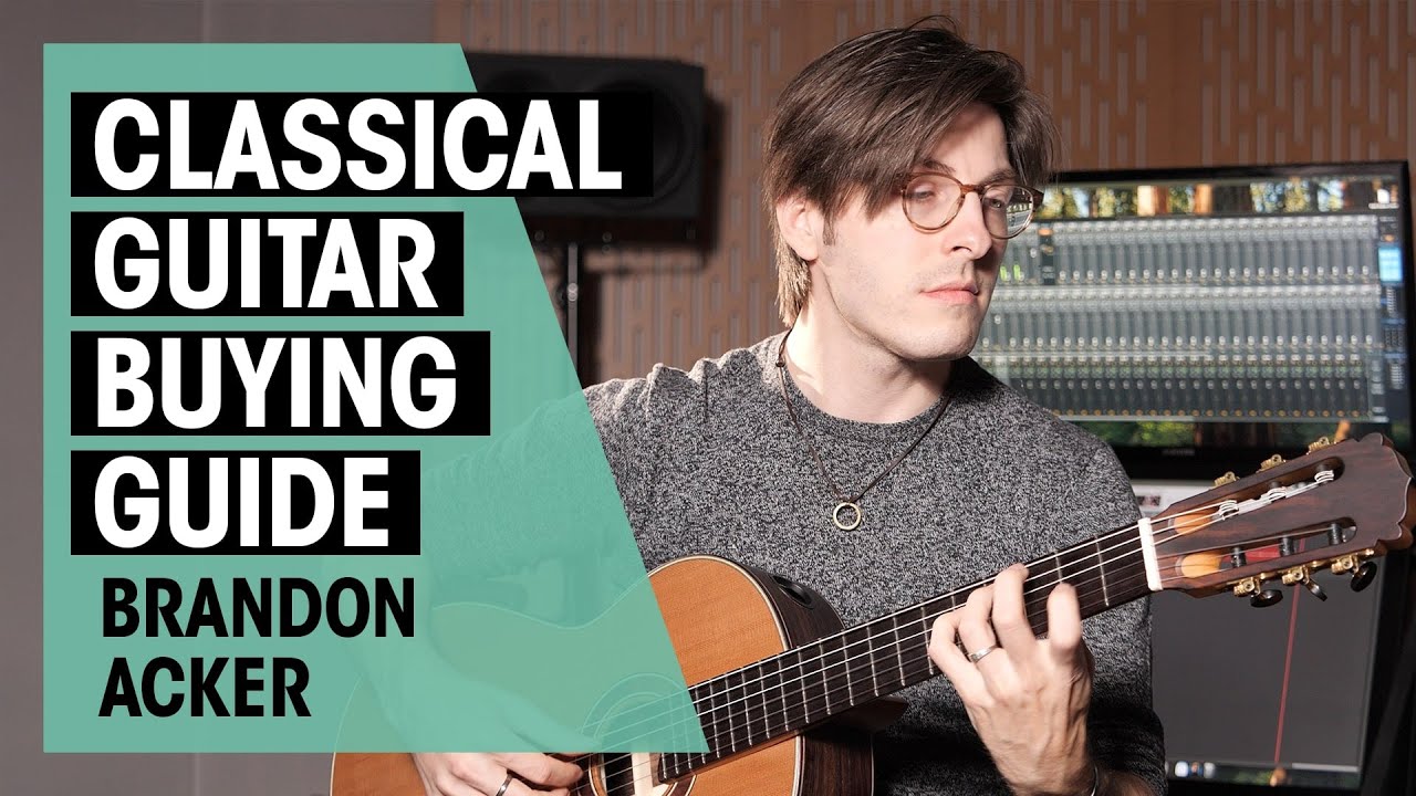 What Classical Guitar is right for you? | Nylon String Guitar Buying Guide with @Brandon Acker
