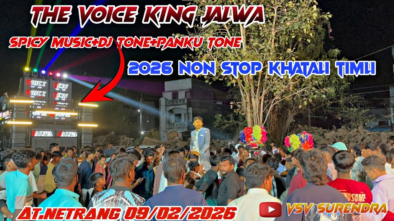 THE VOICE KING JALWA💫2026 KISUPER HIT KHATALI  TIMLI AT.NETRANG 9/02/2026