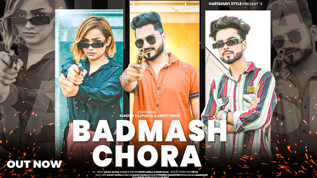 Badmash chora (Official Video ) || Sanoor rajpuriya & mercy David￼ || Arman Akhtar || New Haryanvi |