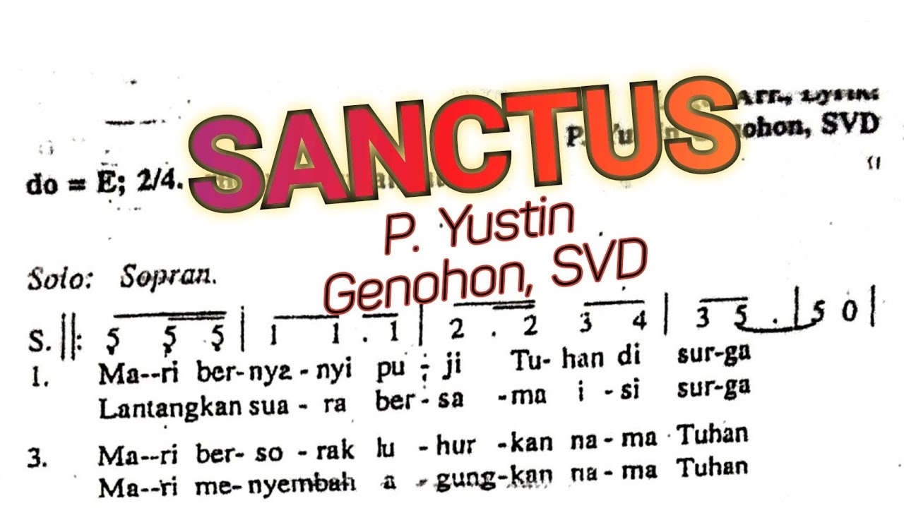 Kudus Mari Bernyanyi arransemen Yustin Genohon || Lagu Misa Katolik || Lagu Rohani