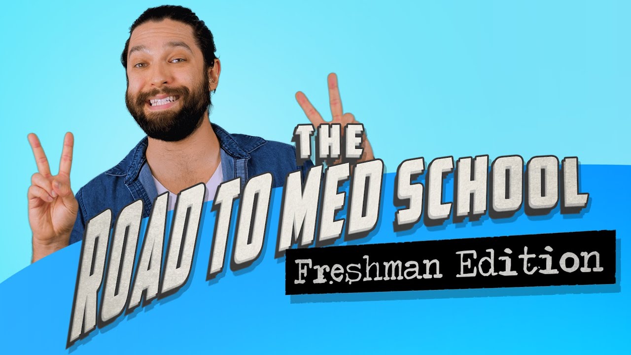 Road to Medical School: Advice for Undergrad Freshman Premeds
