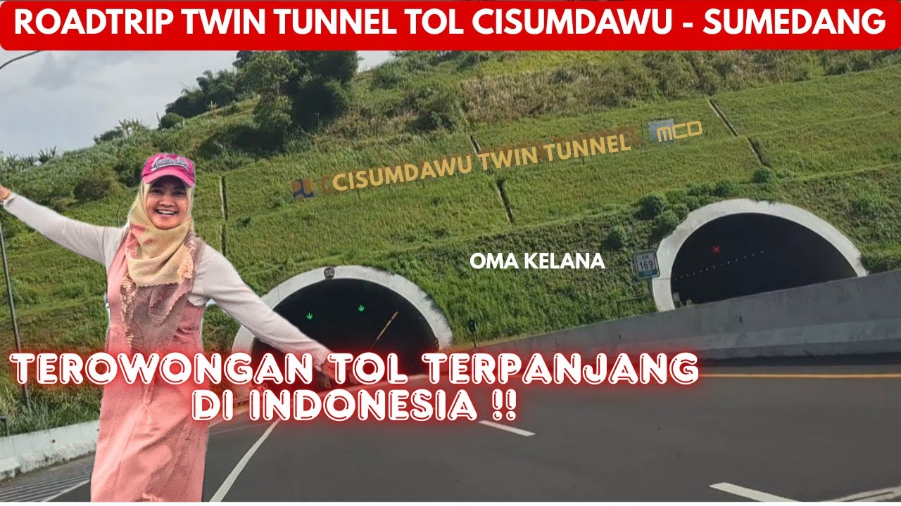 ROADTRIP KE TEROWONGAN KEMBAR TERPANJANG DI INDONESIA⁉️ TWIN TUNNEL - TOL CISUMDAWU‼️ @OmaKelana