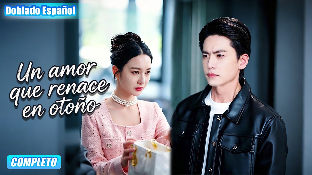 💖Un amor que renace en oto&ntilde;o #ceo #drama  #love